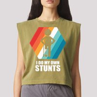 I Do My Own Stunts Funny Broken Leg Feet Injury Get Well Soon Garment-Dyed Women's Muscle Tee