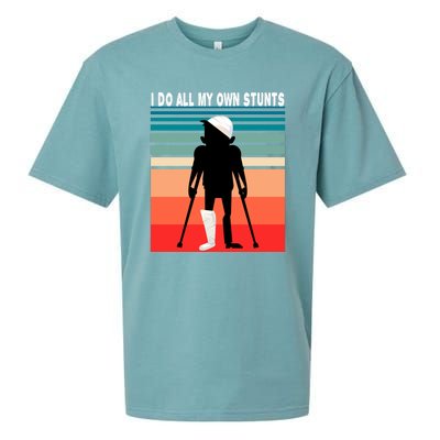 I Do My Own Stunts Get Well Gift Injury Leg Broken Arm Sueded Cloud Jersey T-Shirt