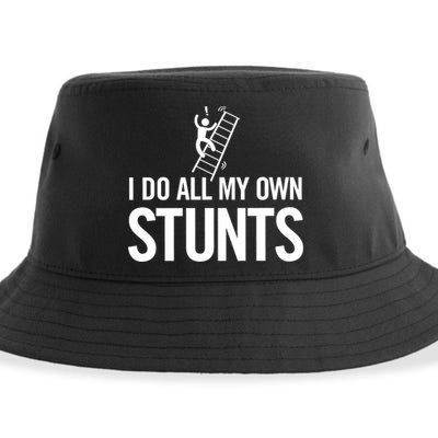 I Do My Own Stunts Ladder Fall Funny Gift Sustainable Bucket Hat