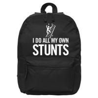I Do My Own Stunts Ladder Fall Funny Gift 16 in Basic Backpack