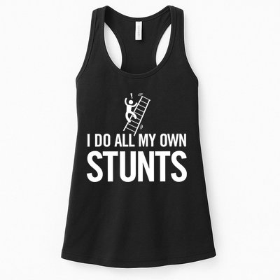 I Do My Own Stunts Ladder Fall Funny Gift Womens Tank Top