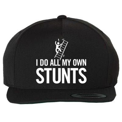I Do My Own Stunts Ladder Fall Funny Gift Wool Snapback Cap