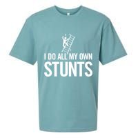 I Do My Own Stunts Ladder Fall Funny Gift Sueded Cloud Jersey T-Shirt