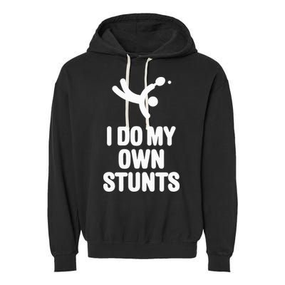 I Do My Own Stunts Funny Table Tennis Paddle Ping Pong Gift Garment-Dyed Fleece Hoodie