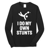 I Do My Own Stunts Funny Table Tennis Paddle Ping Pong Gift Long Sleeve Shirt