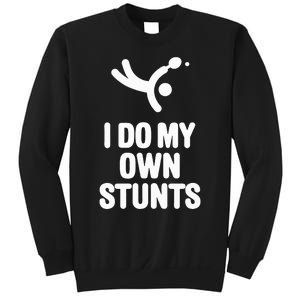 I Do My Own Stunts Funny Table Tennis Paddle Ping Pong Gift Sweatshirt