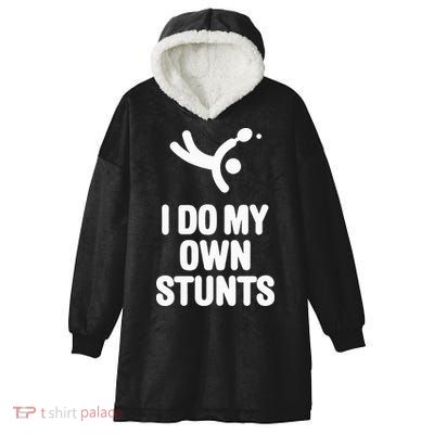 I Do My Own Stunts Funny Table Tennis Paddle Ping Pong Gift Hooded Wearable Blanket