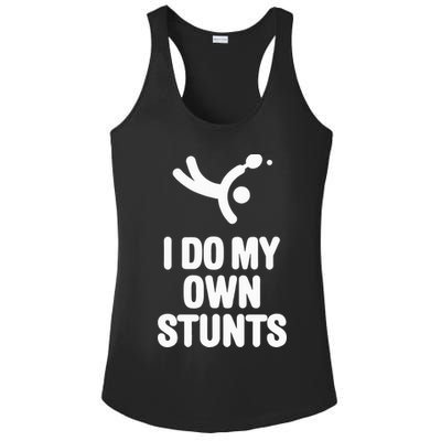 I Do My Own Stunts Funny Table Tennis Paddle Ping Pong Gift Ladies PosiCharge Competitor Racerback Tank
