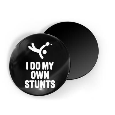 I Do My Own Stunts Funny Table Tennis Paddle Ping Pong Gift Magnet