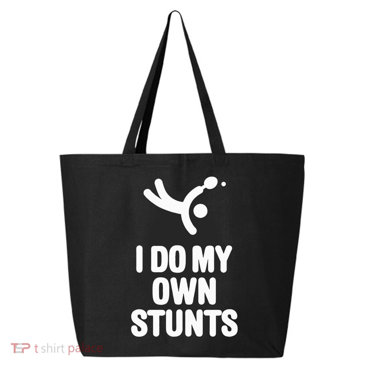 I Do My Own Stunts Funny Table Tennis Paddle Ping Pong Gift 25L Jumbo Tote