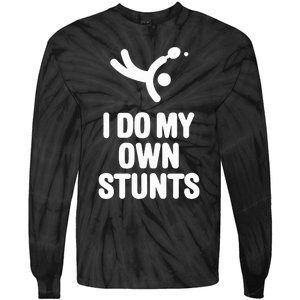 I Do My Own Stunts Funny Table Tennis Paddle Ping Pong Gift Tie-Dye Long Sleeve Shirt