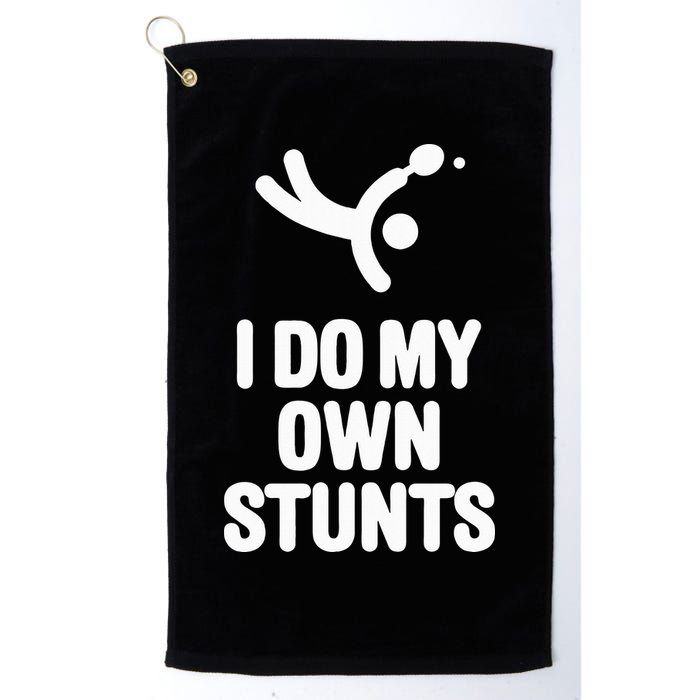 I Do My Own Stunts Funny Table Tennis Paddle Ping Pong Gift Golf Towel