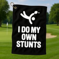 I Do My Own Stunts Funny Table Tennis Paddle Ping Pong Gift Golf Towel