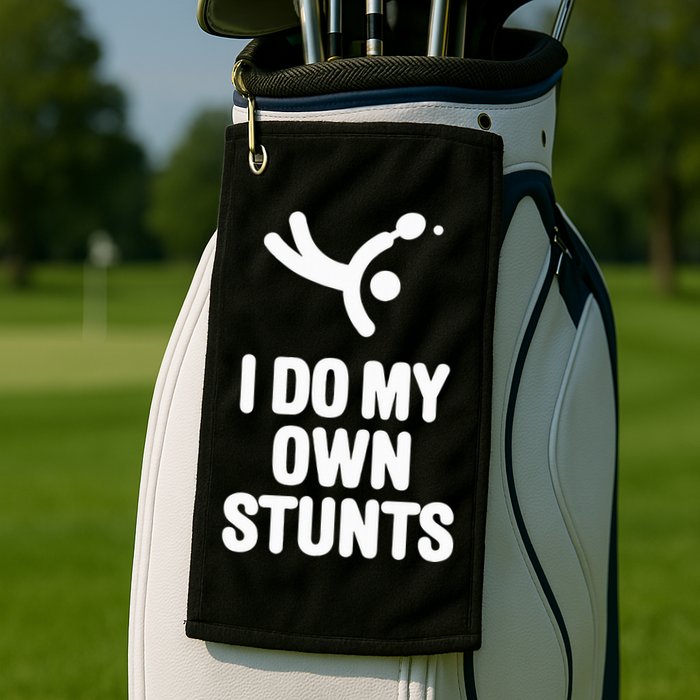 I Do My Own Stunts Funny Table Tennis Paddle Ping Pong Gift Golf Towel