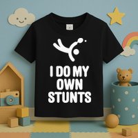 I Do My Own Stunts Funny Table Tennis Paddle Ping Pong Gift Toddler T-Shirt