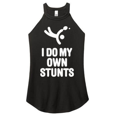 I Do My Own Stunts Funny Table Tennis Paddle Ping Pong Gift Women's Perfect Tri Rocker Tank