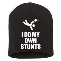 I Do My Own Stunts Funny Table Tennis Paddle Ping Pong Gift Short Acrylic Beanie