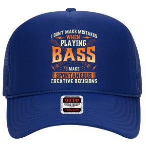 I Dont Make Mistakes Playing Bass Bassist Bass Guitar High Crown Mesh Back Trucker Hat