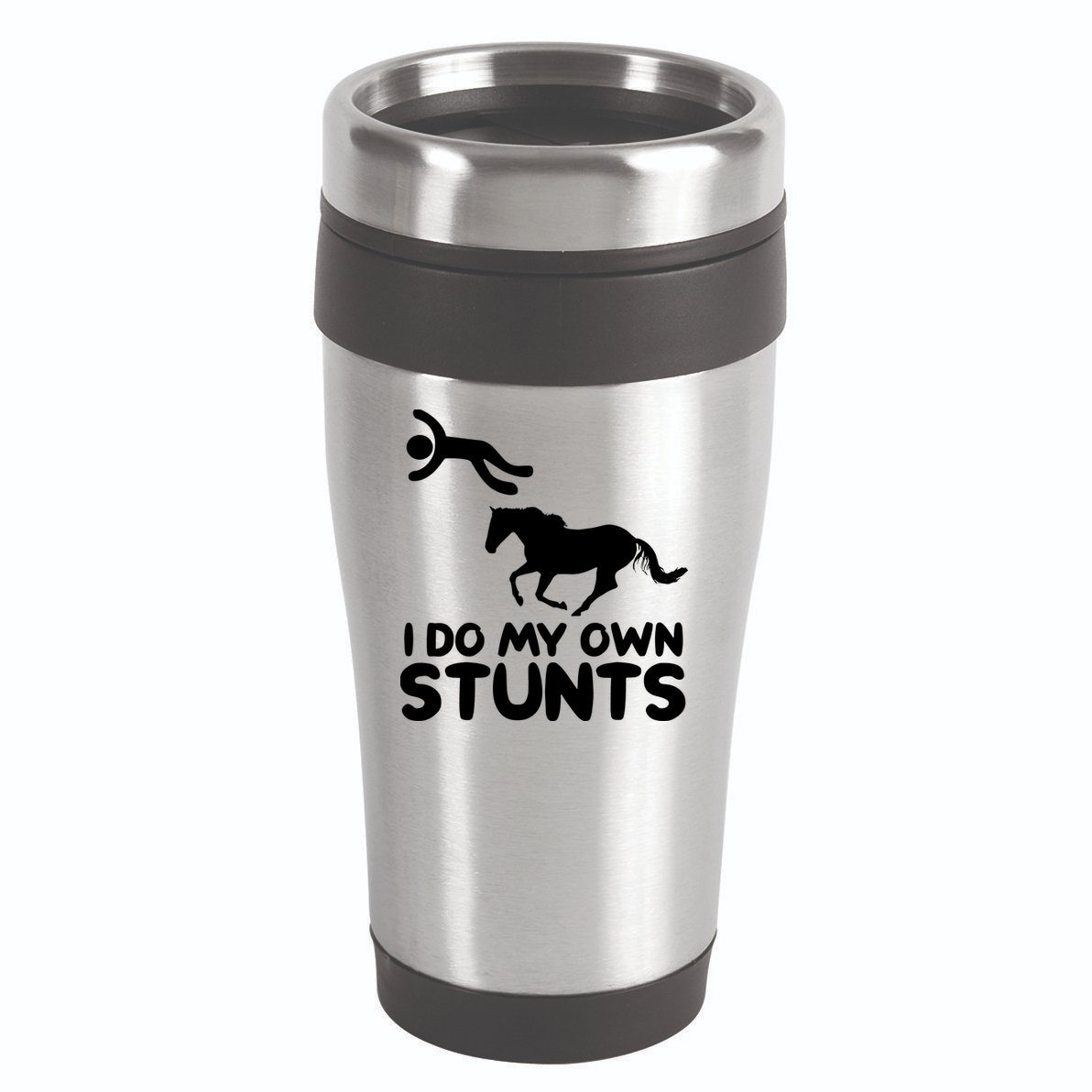 I Do My Own Stunts Horse Rider Equestrian Horseback Riding 16oz Travel Tumbler