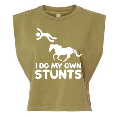 I Do My Own Stunts Horse Rider Equestrian Horseback Riding Garment-Dyed Women's Muscle Tee