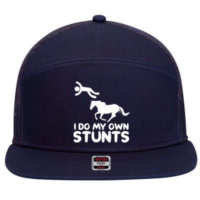 I Do My Own Stunts Horse Rider Equestrian Horseback Riding 7 Panel Mesh Trucker Snapback Hat