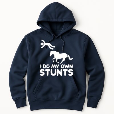 I Do My Own Stunts Horse Rider Equestrian Horseback Riding Hoodie