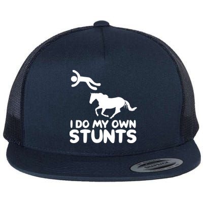 I Do My Own Stunts Horse Rider Equestrian Horseback Riding Flatbill Hat