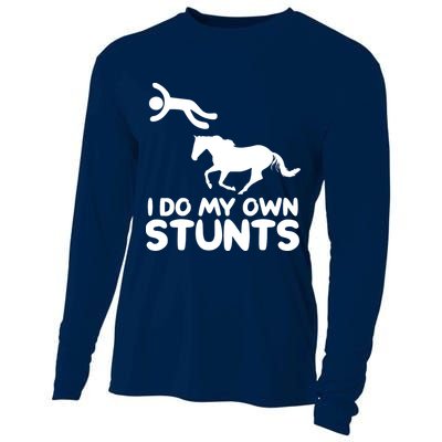 I Do My Own Stunts Horse Rider Equestrian Horseback Riding Cooling Performance Long Sleeve Crew