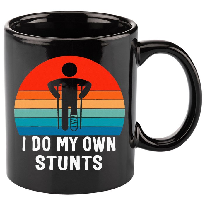 I Do My Own Stunts Get Well Gift Injury Leg Broken Arm 11oz C Handle Ceramic Mug