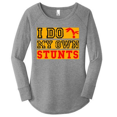 I Do My Own Stunts Funny Broken Bone Injury Get Well Women's Perfect Tri Tunic Long Sleeve Shirt