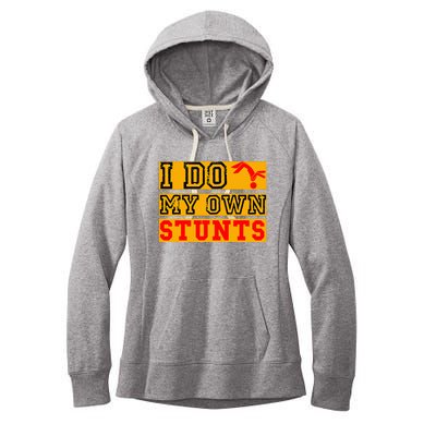 I Do My Own Stunts Funny Broken Bone Injury Get Well Women's Fleece Hoodie