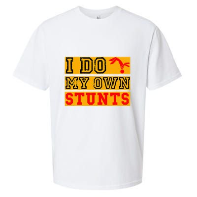 I Do My Own Stunts Funny Broken Bone Injury Get Well Sueded Cloud Jersey T-Shirt