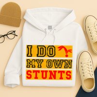 I Do My Own Stunts Funny Broken Bone Injury Get Well Hoodie