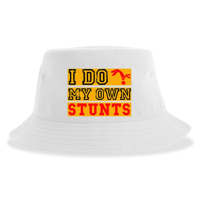 I Do My Own Stunts Funny Broken Bone Injury Get Well Sustainable Bucket Hat