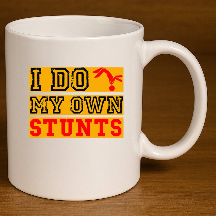 I Do My Own Stunts Funny Broken Bone Injury Get Well 11oz C Handle Ceramic Mug