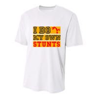 I Do My Own Stunts Funny Broken Bone Injury Get Well Youth Performance Sprint T-Shirt