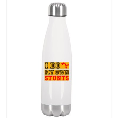 I Do My Own Stunts Funny Broken Bone Injury Get Well Stainless Steel Insulated Water Bottle