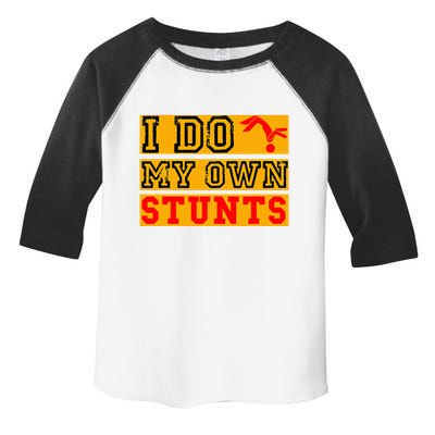I Do My Own Stunts Funny Broken Bone Injury Get Well Toddler Fine Jersey T-Shirt