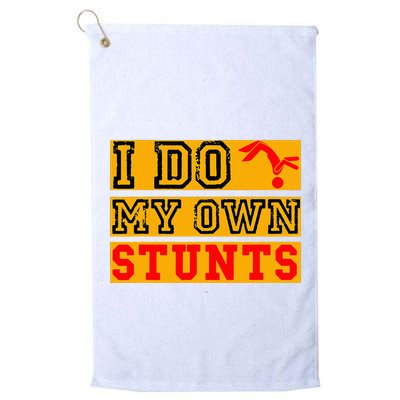 I Do My Own Stunts Funny Broken Bone Injury Get Well Golf Towel