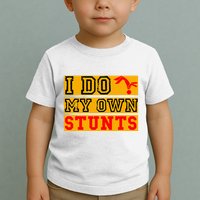 I Do My Own Stunts Funny Broken Bone Injury Get Well Toddler T-Shirt