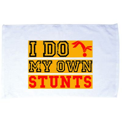 I Do My Own Stunts Funny Broken Bone Injury Get Well Microfiber Hand Towel