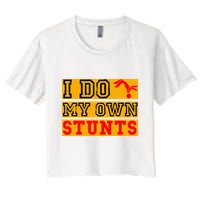 I Do My Own Stunts Funny Broken Bone Injury Get Well Crop Top