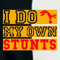 I Do My Own Stunts Funny Broken Bone Injury Get Well Infant Baby Jersey Bodysuit