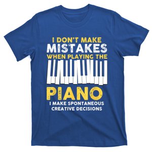 I Don't Make Mistakes Piano Musician Humor T-Shirt