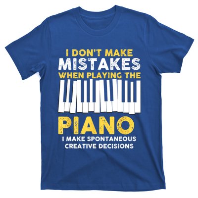 I Don't Make Mistakes Piano Musician Humor T-Shirt