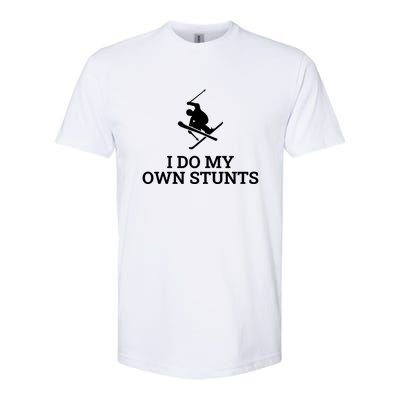 I Do My Own Stunts I Funny Ski Gift Idea I Skiing Gift Softstyle CVC T-Shirt