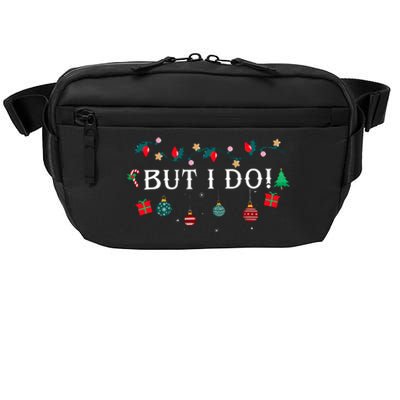 I DonT Matching Christmas Outfit But I Do Christmas Couple Crossbody Pack