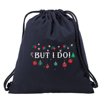 I DonT Matching Christmas Outfit But I Do Christmas Couple Drawstring Bag