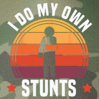 I Do My Own Stunts Funny Get Well Broken Arm Injury Legacy Tie Dye Trucker Hat