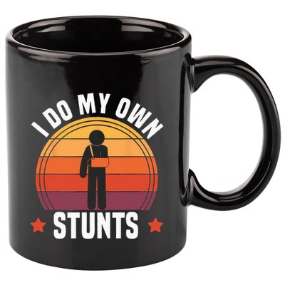 I Do My Own Stunts Funny Get Well Broken Arm Injury 11oz C Handle Ceramic Mug